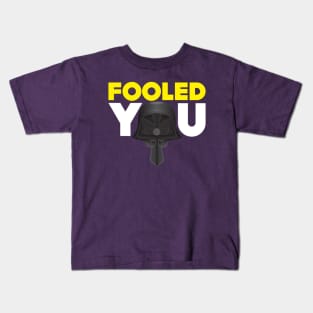 Fooled You - Dark Helmet Spaceballs - Yellow & White letters Kids T-Shirt